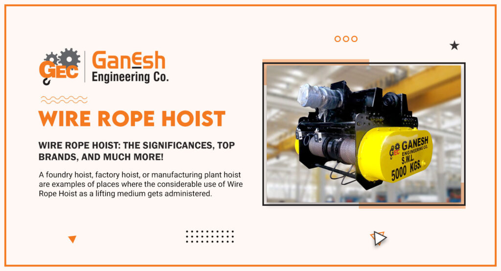 Wire Rope Hoist 1024x554, Ganesh Engineering