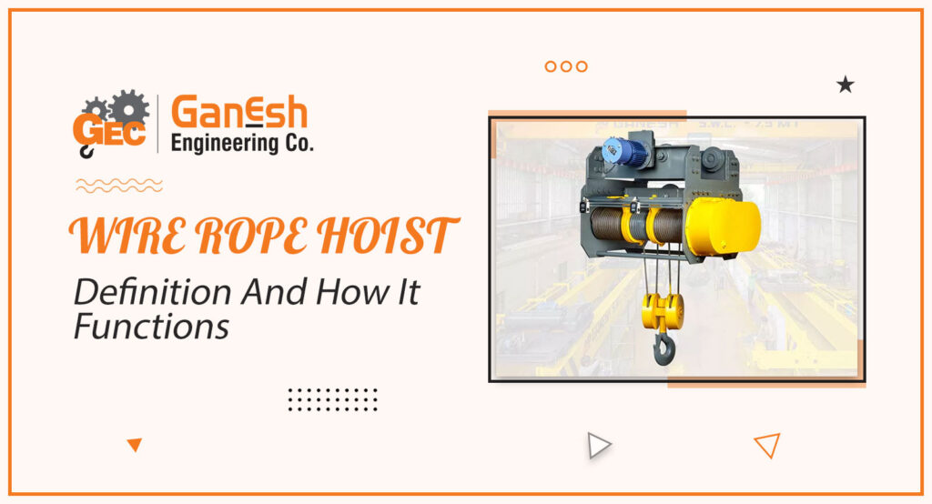 Wire Rope Hoist 7 1 1024x554, Ganesh Engineering