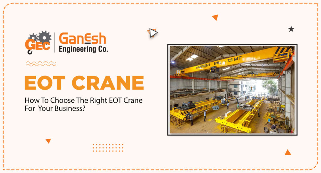 EOT Crane 2 1024x554, Ganesh Engineering