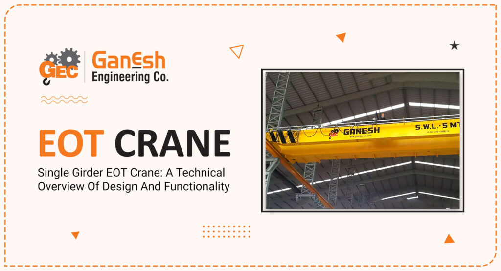 EOT Crane 3 1024x554, Ganesh Engineering