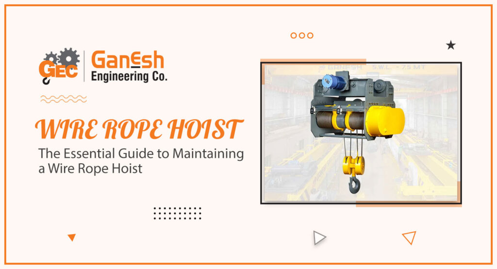 Wire Rope Hoist 10 1024x554, Ganesh Engineering
