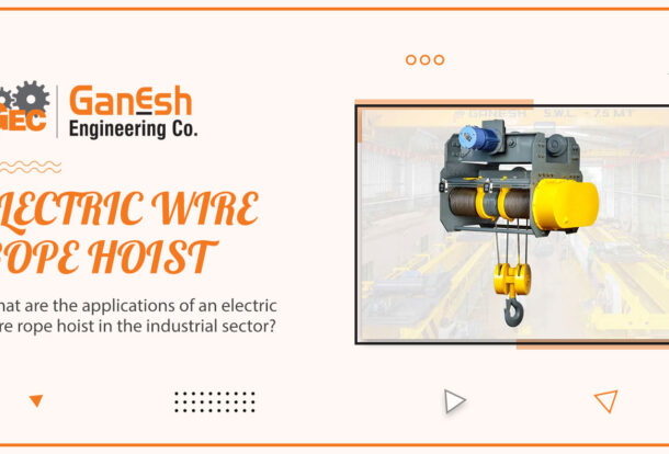 Electric Wire Rope Hoist 1 610x414, Ganesh Engineering